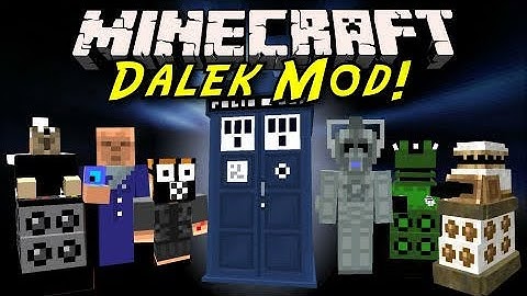 The Dalek Mod! (Dr.  Who Mod!) - Mod Showcase!