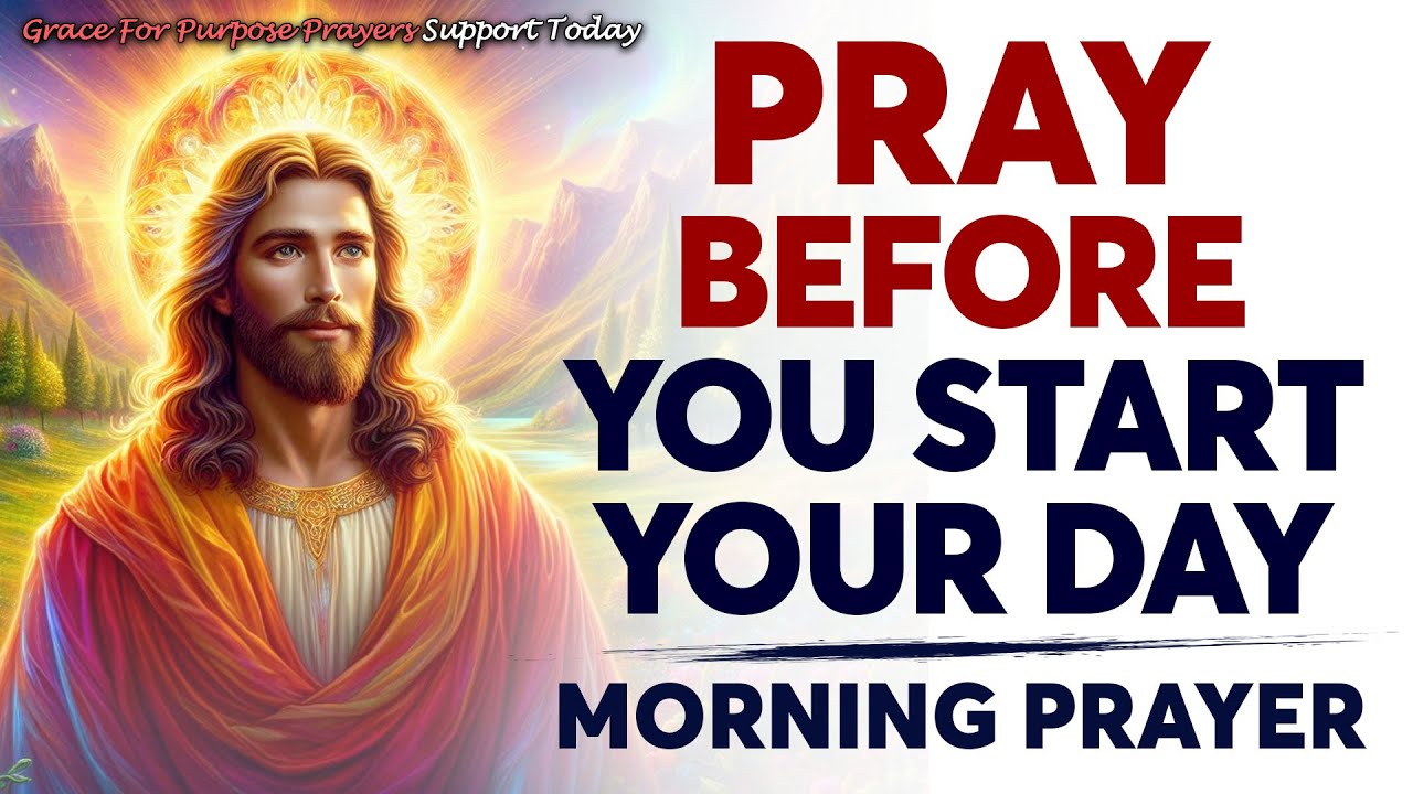 Always Pray First Before You Start Your Day Start Your Day | Morning ...