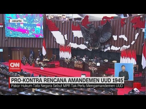 Pro-Kontra Rencana Amandemen UUD 1945