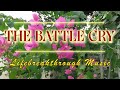 The Battle Cry- Best Country Gospel Worship by Lifebreakthrough