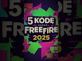 kode redeem freefire terbaru 2025 #freefire #koderedeem #shorts #fyp