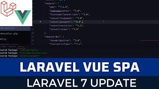 Laravel Vue SPA Issue Tracker part 26: laravel 7 update