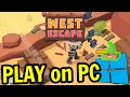🎮 How to PLAY [ West Escape ] on PC ▶ DOWNLOAD and INSTALL