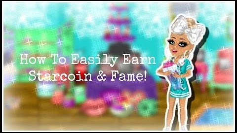 How to Easily Earn FAME AND STARCOINS on MovieStarPlanet | MSP