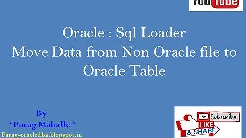 How to load data from non oracle file to oracle file using Sql Loader. /* Step By Step /*