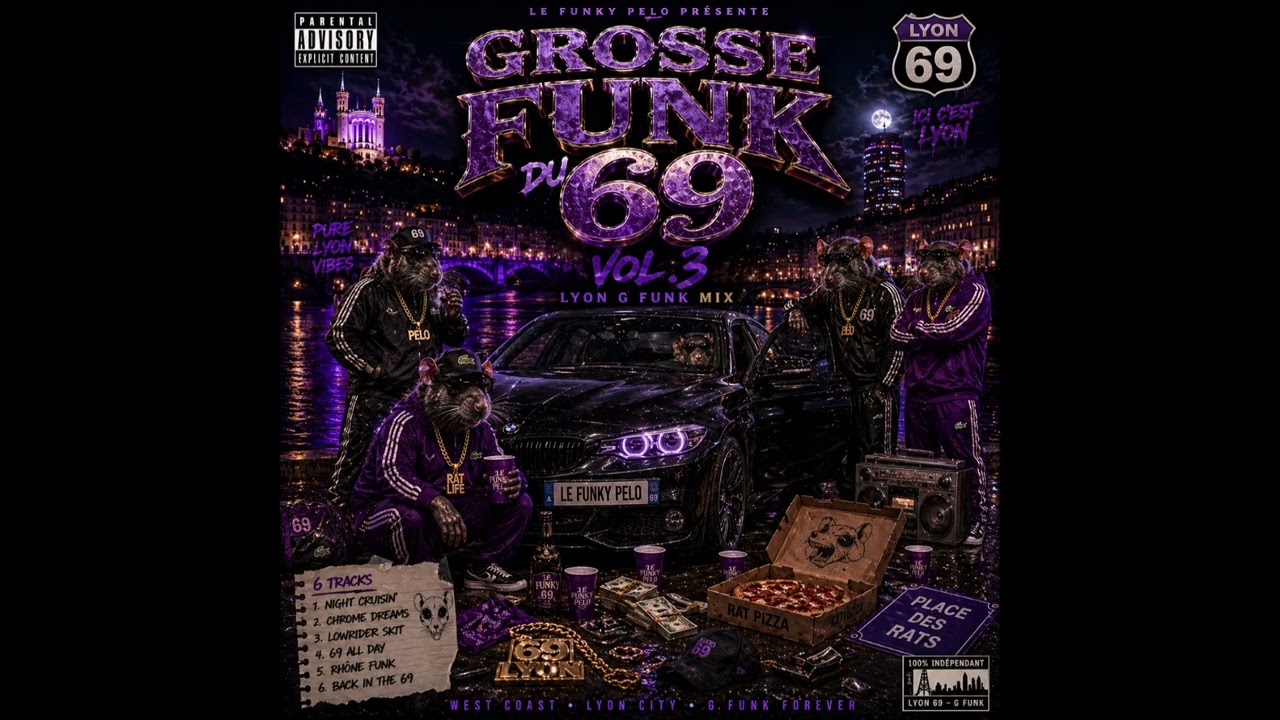 Le Funky Pelo Grosse Funk du 69 Vol 3 Lyon G Funk Mix