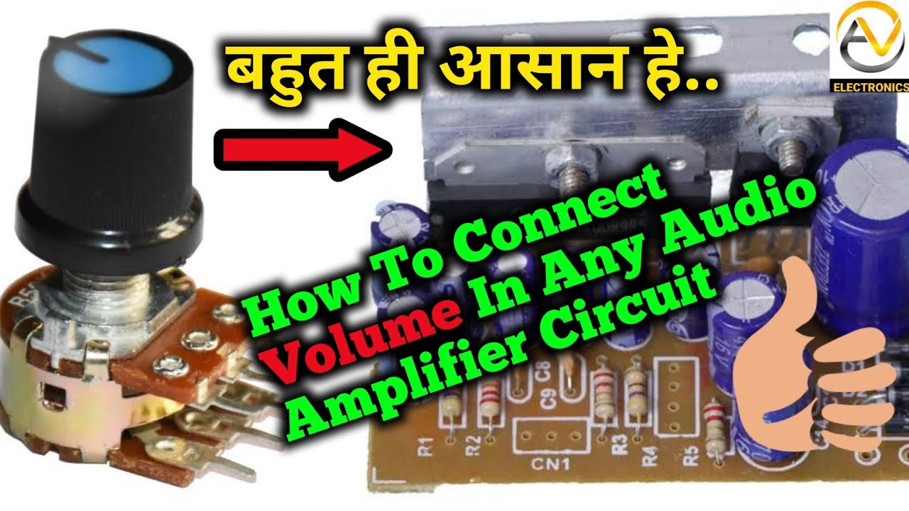 How To Connect Volume In Any Audio Board Potentiometer Connection
