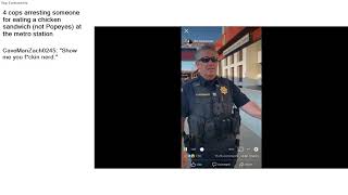 Top Reddit Video - Public FREAKOUT: 4 cops arresting someone for eating a chicken sandwich (not...