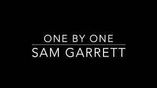 One by One - Sam Garrett