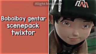 Boboiboy Gentar Scenepack Twixtor