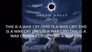 Queen Naija War Cry Lyrics