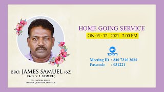 Homegoing Service of Bro. James Samuel