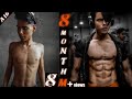 8 months natural body transformation journey from skinny to fit || home and gym workout