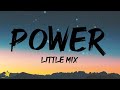 Little Mix - Power (Lyrics) ft. Stormzy