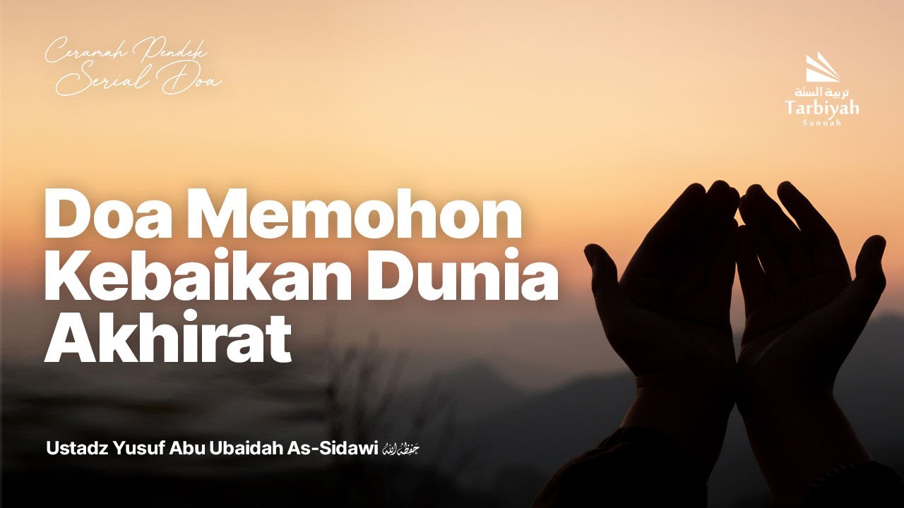 Doa dibuka Pintu Rezeki, Keselamatan, Kesihatan dan dijauhi dari Bala Dunia  Akhirat 