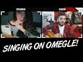 OMEGLE SINGING - CROWD PLEASER