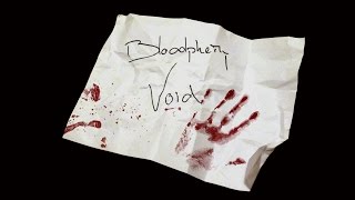 Bloodphemy - Void