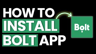 How to Install Bolt App on Andriod 2025