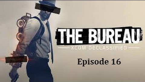 The Bureau Ep. 16 - The Sleepwalker Virus!