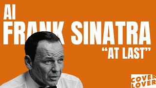 AI Cover | Frank Sinatra | At Last