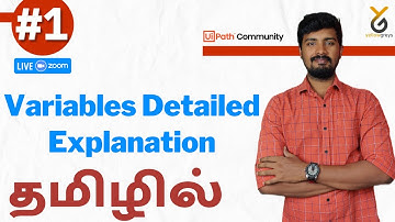 UiPath Variables Detailed Explanation | | Live Zoom | தமிழில் | Yellowgreys
