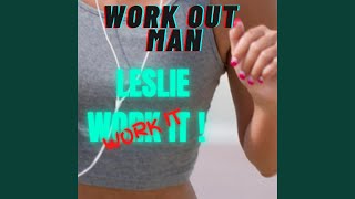 Work It (Radio Edit) - Work Out Man
