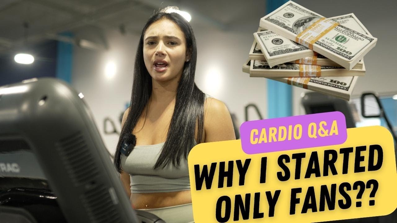 Why I Started ONLY FANS?? / Cardio Q&A - YouTube