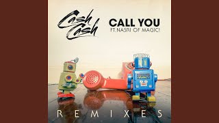 Call You (feat. Nasri of MAGIC!) (Breathe Carolina Remix)