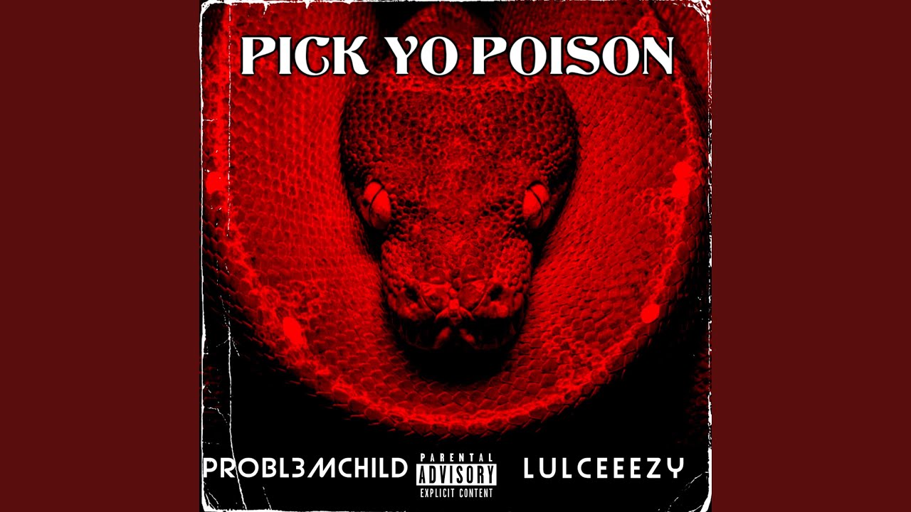 Pick Yo Poison