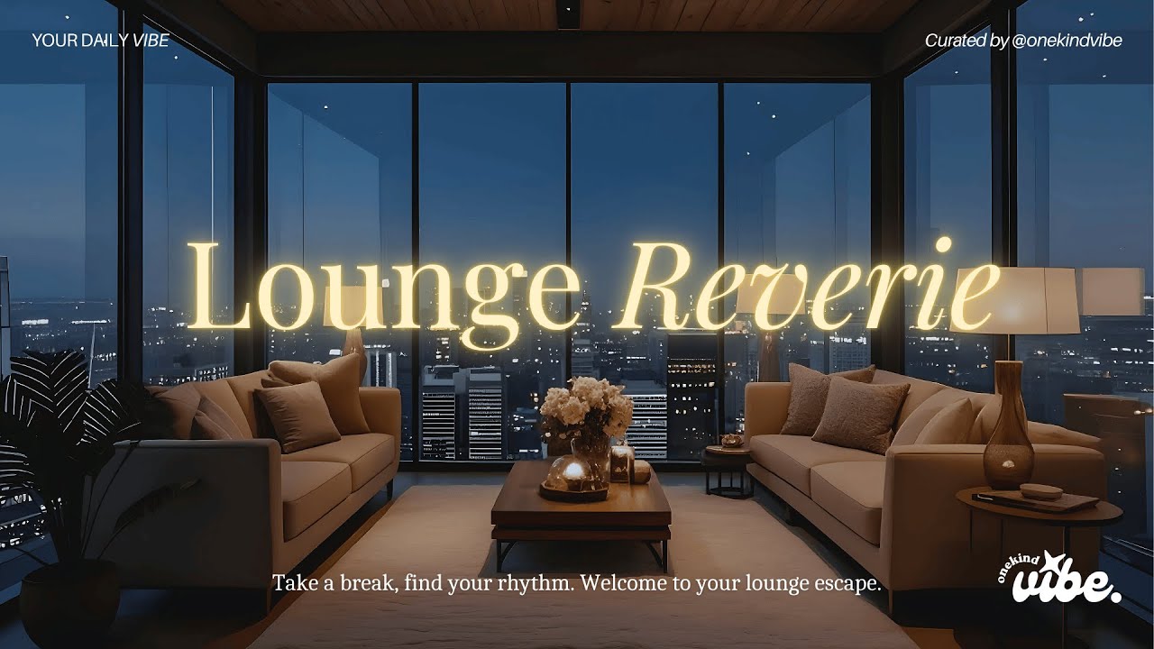 Lounge Reverie 💫 | Piano Jazz Music for Laid-Back Nights & Chill Vibes