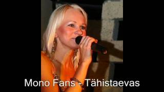 Miniatura del video "Mono Fans Tähistaevas"
