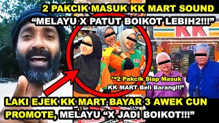 Laki Sound 3 Awek Cun Promote Kk Mart Buat Melayu X Jadi Boikot 2Pakcik X Patut Boikot Nk Uai