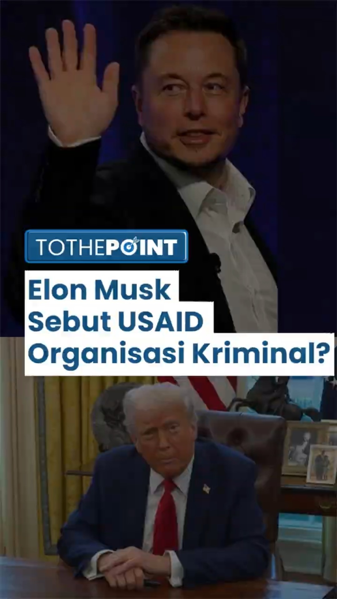 Elon Musk Sebut USAID Organisasi Krimilnal, Trump Setuju Untuk Bubarkan USAID Demi Efisiensi?