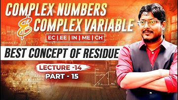 L14 Complex Numbers & Complex Variables | Best Concept of Residue| PART-15 #gateacademy