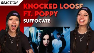 Knocked Loose ft. Poppy "Suffocate" Reaction