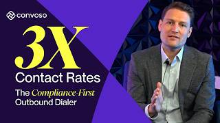 The Convoso Approach: 3X Contact Rates &amp; Compliance Confidence
