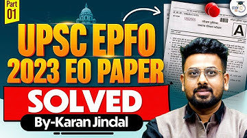 UPSC EPFO 2023 EO Paper Solved | Previous Year Questions Explained | Part 1 | StudyIQ IAS