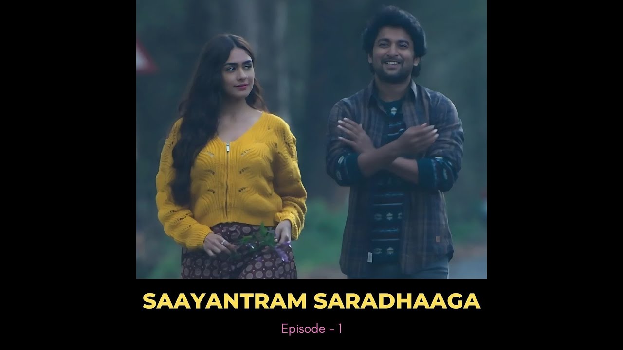 Saayantram Saradhaaga 👀Episode - 1 ❤