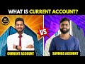 Saving account Vs Current account | Difference & Benefits | Hindi