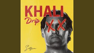 KHALI Drip - Satyum