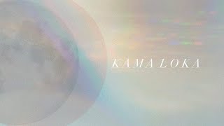 Kama Loka (The Moon Realm) | Gigi Young