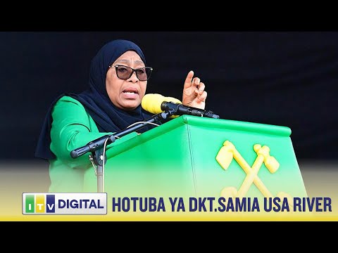HOTUBA YA DKT SAMIA SULUHU HASSAN KATIKA KAMPENI USA RIVER