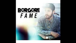 Borgore - Fame