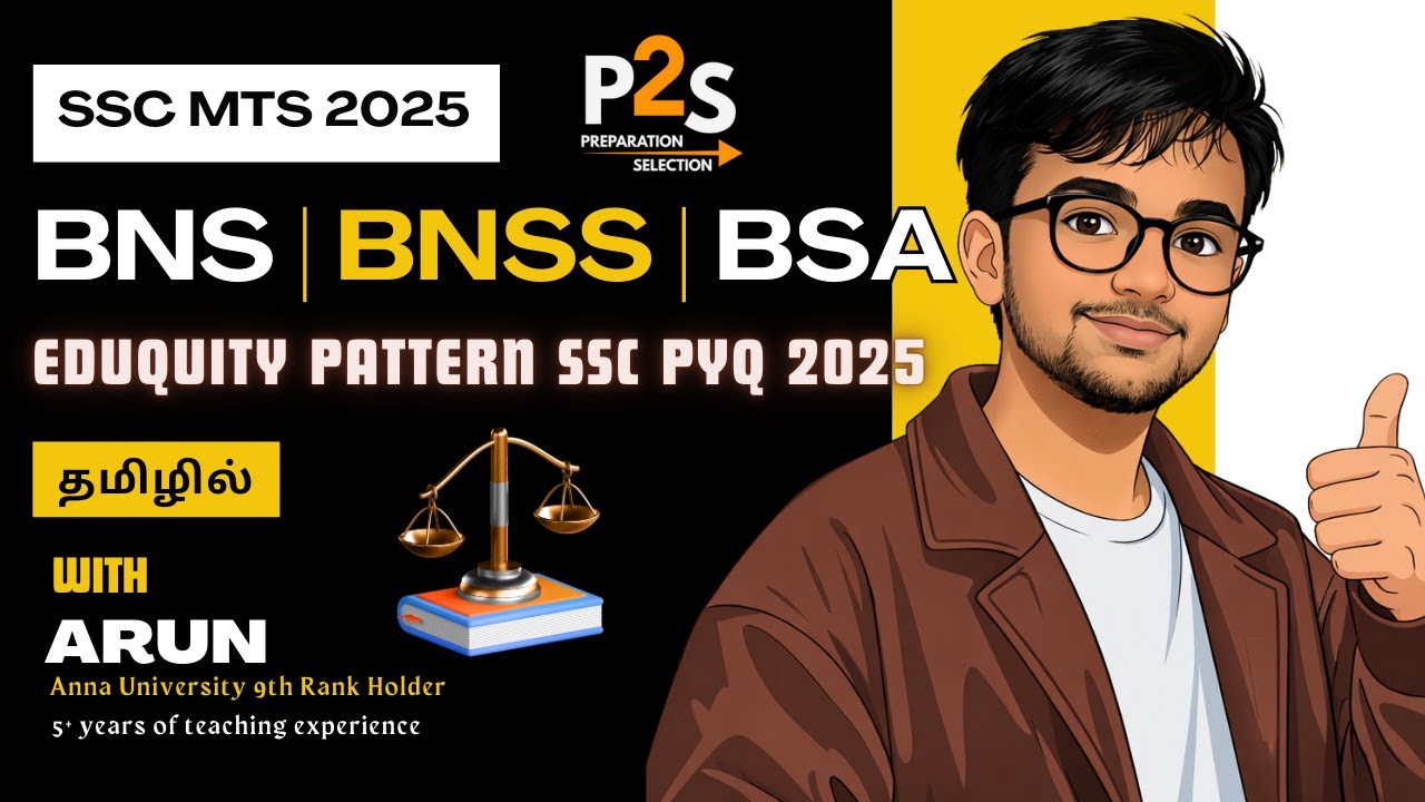New Criminal Laws 2024  BNS, BNSS, BSA | Top 15 MCQs for SSC, RRB | Tamil | Arun | P2S