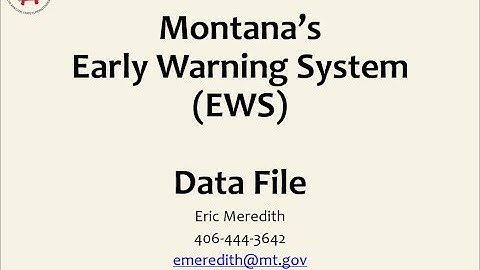 The Montana Early Warning System: Preparing Data File (General)