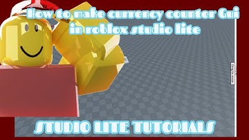 How to make currency counter gui in roblox studio lite