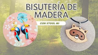 Cómo hacer bisutería de madera con Xtool M1