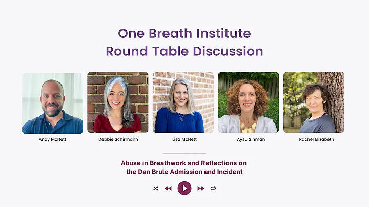 Abuse in Breathwork, and our reflections on the Da...