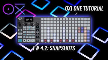OXI One New Tutorial FW 4.2: Learn the New SNAPSHOTS Feature