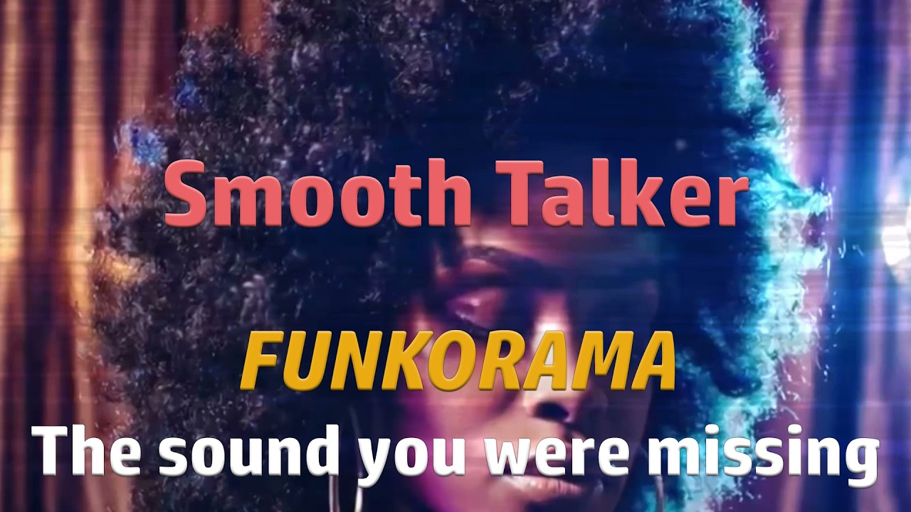 Guarda 𝙁𝙐𝙉𝙆𝙊𝙍𝘼𝙈𝘼 – Smooth Talker 🎵 su YouTube Guarda 𝙁𝙐𝙉𝙆𝙊𝙍𝘼𝙈𝘼 – Smooth Talker 🎵 su YouTube